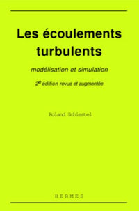Les écoulements turbulents : modélisation et simulation