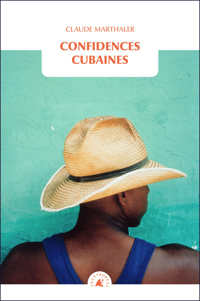 Confidences cubaines