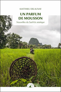 Un parfum de mousson