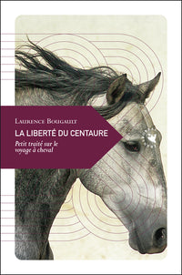 La liberté du centaure