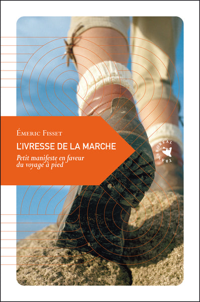 L'ivresse de la marche