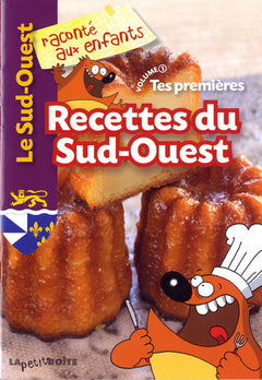 Tes premières recettes du Sud-Ouest