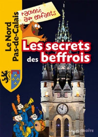 Secrets des Beffrois