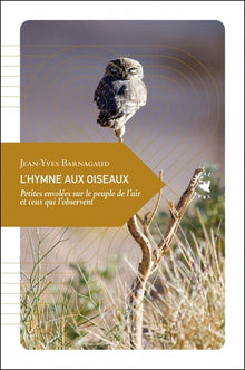 L’Hymne aux oiseaux - Petites envolées sur le peuple de l’ai