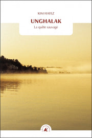 UNGHALAK - LA QUETE SAUVAGE