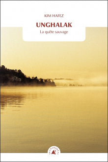 UNGHALAK - LA QUETE SAUVAGE