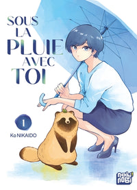Sous la pluie avec toi  T01