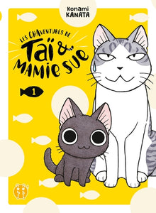 Les chaventures de Taï et Mamie Sue - Tome 1