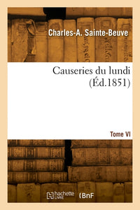 Causeries du lundi. Tome VI