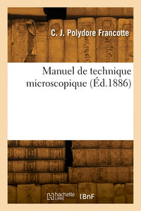 Manuel de technique microscopique