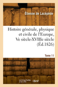 Histoire générale, physique et civile de l'Europe