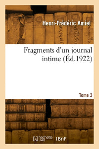 Fragments d'un journal intime. Tome 3