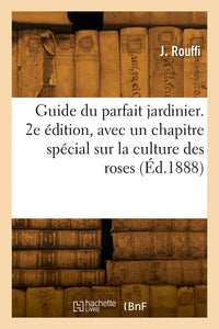 Guide du parfait jardinier