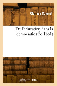 De l'éducation dans la démocratie