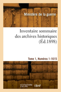 Inventaire sommaire des archives historiques