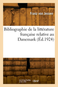 Bibliographie de la littérature française relative au Danemark