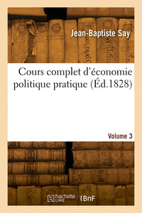 Cours complet d'économie politique pratique. Volume 3