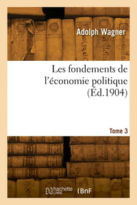 Les fondements de l'économie politique