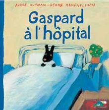 Gaspard à l'hôpital