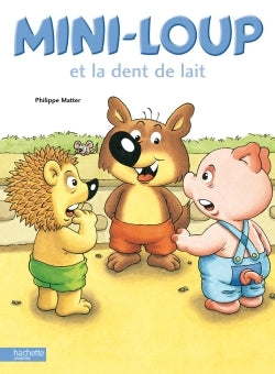 Mini-Loup et la dent de lait