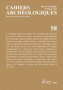 Cahiers archéologiques fin de l'Antiquité et du Moyen Âge N° 58