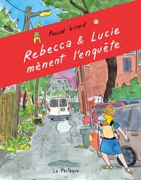 Rebecca et Lucie mènent l'enquête