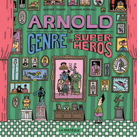 Arnold, le genre de super-héros