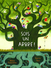 Sois un arbre!