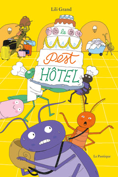 Le Grand Pest Hôtel