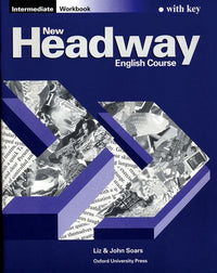 New Headway: Intermediate: Workbook