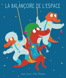 La balançoire de l'espace