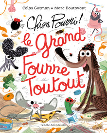 Chien Pourri - Le Grand Fourre-Toutout