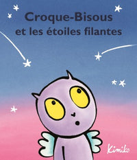 croque-bisous et les étoiles filantes