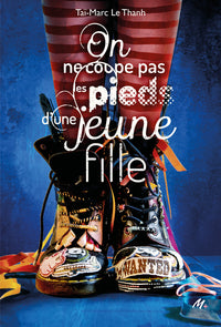 On ne coupe pas les pieds d'une jeune fille