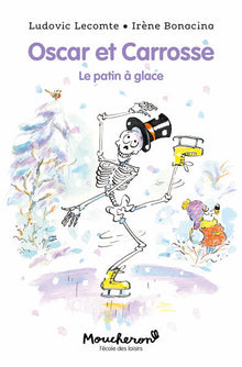 Oscar et Carrosse - Le patin à glace