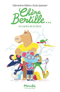 Chère Bertille...