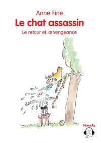 Le chat assassin le retour et la vengeance