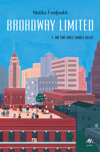 Broadway Limited - Tome 3