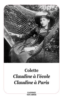 Claudine à l'école et Claudine à Paris