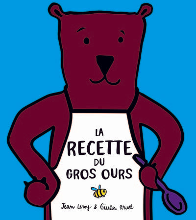 La recette du gros ours