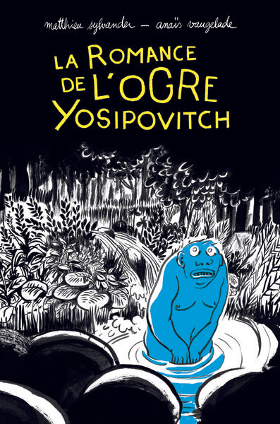 La romance de l'ogre Yosipovitch - Chroniques de l'Oural