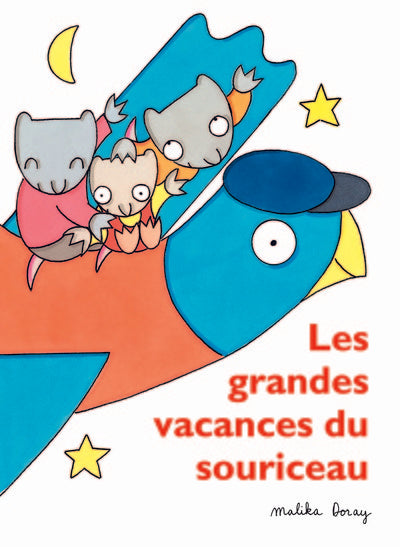 Grandes vacances du souriceau