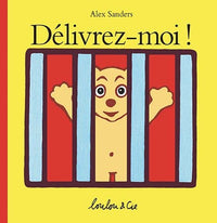 Délivrez-moi !