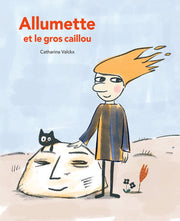 Allumette et le gros caillou