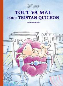 Tout va mal pour Tristan Quichon