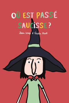 Où est passé Saucisse?