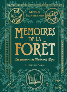 Mémoires de la forêt - Les Souvenirs de Ferdinand Taupe