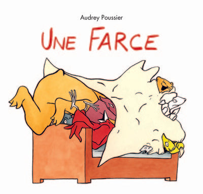 Une farce (nouvelle édition)