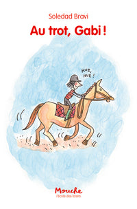 Au trot, Gabi !