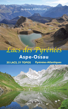 Lacs des Pyrénées :  Aspe-Ossau